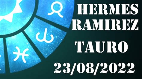 hermes ramirez horóscopo de hoy virgo 2024|hermes ramirez tauro hoy.